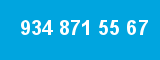 934 871 55 67